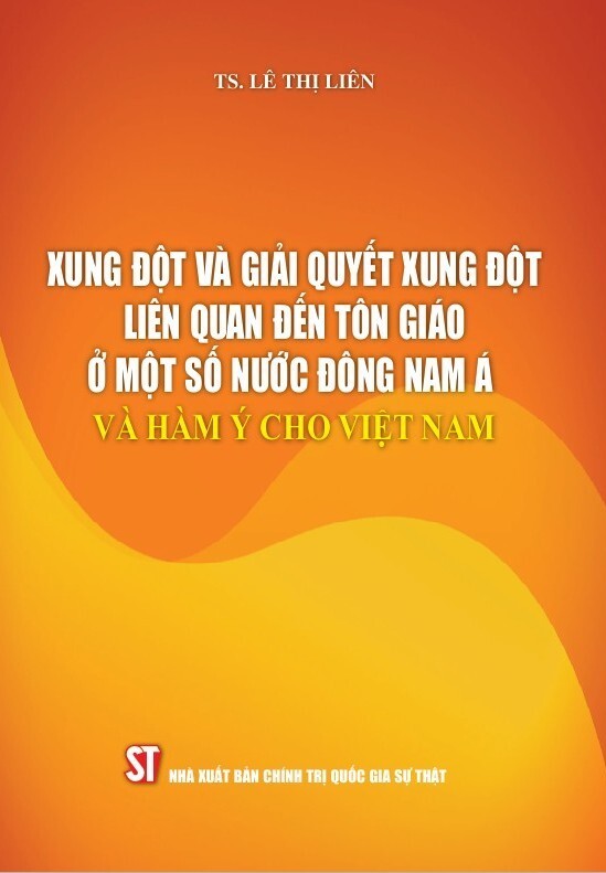 Xung đột và giải quyết xung đột liên quan đến tôn giáo ở một số nước Đông Nam Á và hàm ý cho Việt Nam